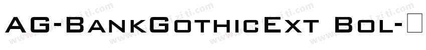AG-BankGothicExt Bol字体转换